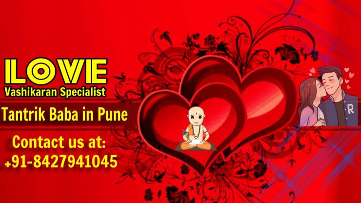 Tantrik Baba in Pune for Love